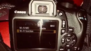 How to connect canon EOS 1300D to smart phone using Wi-Fi|NFC to backup and Capture Photos
