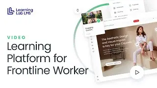 Learning Platform for Frontline Worker