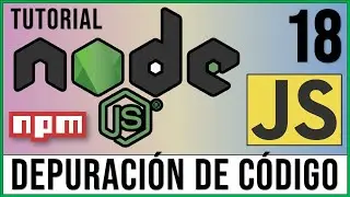 Depuración de Código (Debug en JavaScript) | JavaScript Debug Terminal | Curso Node.js # 18
