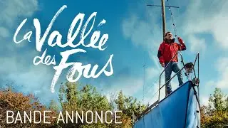 La Vallée des Fous - Bande-annonce officielle HD