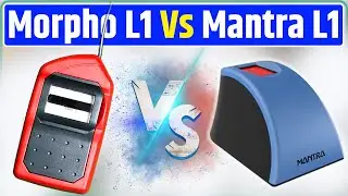 Morpho L1 Vs Mantra L1 | Mantra MFS110 L1 Device Vs Morpho 1300 E3 RD L1 Device कोन अच्छा किसे खरीदे