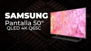 UNBOXING de la Pantalla Samsung QLED 4K Q65C de 50 Pulgadas