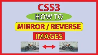 How To Mirror or Reverse Images On A Webpage Using 1 Line Of CSS *2023*