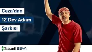 Ceza'dan 12 Dev Adam Şarkısı