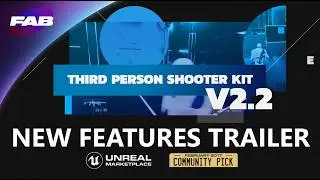 Third Person Shooter Kit v2.2 Launch Trailer - Motion Matching, Metahuman, Encounter Manager - FAB