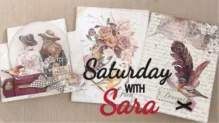 Saturday with Sara #23: Our Way Collection by Stamperia
