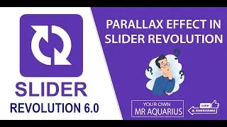 How to Create a Parallax Effect in Slider Revolution 6.0 || Complete Course