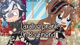 Laxative prank on boyfriend?! || Gacha Club || Prank wars #1 || BreeTea Gacha