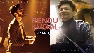 Kaathuvaakula Rendu Kaadhal - Rendu Kaadhal (Unplugged) | Anirudh Ravichandar | Maria Jerald