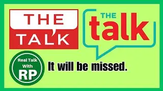 I Am Gonna Miss Watching The Talk!