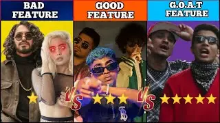BAD RAP FEATURES vs. GOOD RAP FEATURES vs. GOAT RAP FEATURES!