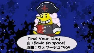 【東方ボーカル】 Find Your Way - flavio (in space) 【ヴォヤージュ1969】