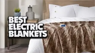 Top Electric Blanket Picks: Ultimate Electric Blanket Guide!
