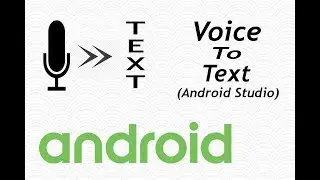 Voice To Text Convert in Android Studio Tutorials