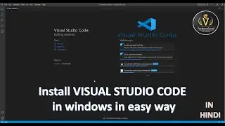 Install and use visual studio code in windows (vs code) in Hindi