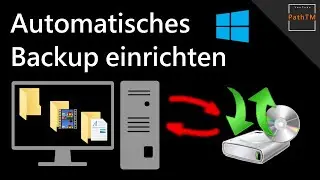 Automatisches Backup einrichten und Daten wiederherstellen [Windows] | PathTM