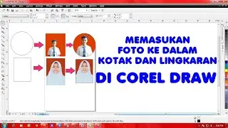 Corel Draw Tutorial - How to Insert Photos into Circles and Squares