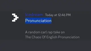 The Chaos (Of English Pronunciation) turned into a rap