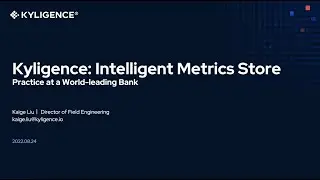 Kyligence: Intelligent Metrics Store | Gartner Data & Analytics Summit 2022