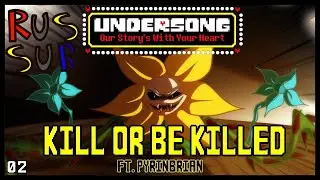 UNDERSONG - Kill Or Be Killed (Rus. Sub.) | UNDERSONG - Убей иль умри (Рус. Суб.)