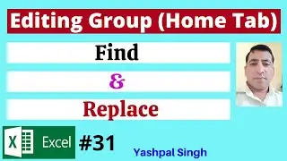 Find and Replace in Editing Group  | MS Excel  |