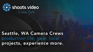 Seattle Camera Crews