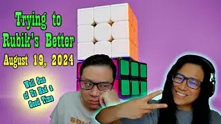 Trying to Rubik's Better - August 19, 2024