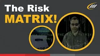 The Risk Matrix