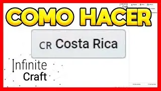 ✅COMO HACER COSTA RICA EN INFINITE CRAFT