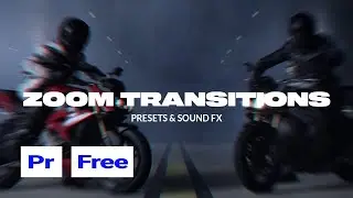 FREE Premiere Pro Presets - Zoom Transitions (+ Sound FX)