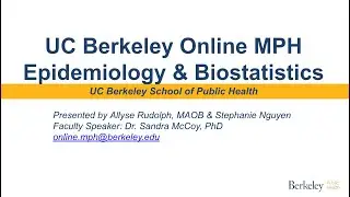 UC Berkeley Online MPH EpiBio Information Session