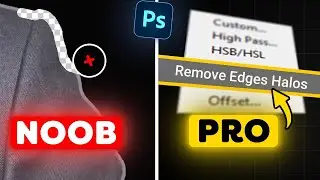 Photoshop Tutorial For BEGINNERS | BEST Methods To Remove Edges Halos