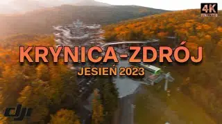 KRYNICA-ZDRÓJ z Drona | Jesień 2023 | 4K 60 | DJI MINI 3 PRO