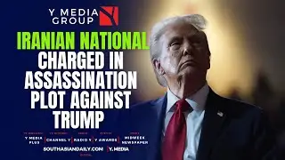 IRANIAN NATIONAL CHARGED IN ASSASSINATION PLOT AGAINST UNITED STATES PRESIDENT-ELECT TRUMP