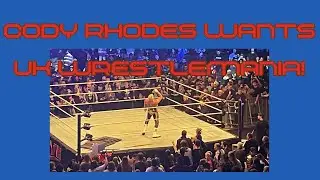 CODY RHODES PROMO WWE SHEFFIELD TALKS UK WRESTLEMANIA