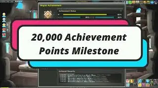 20,000 Achievement Points Milestone [MSEA Aquila]
