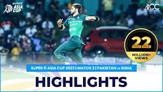 Super11 Asia Cup 2023 | Match 3 Pakistan vs India Highlights