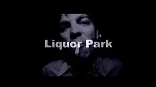 Liquor Park - Trailer