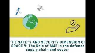 THE SAFETY AND SECURITY DIMENSION OF SPACE V