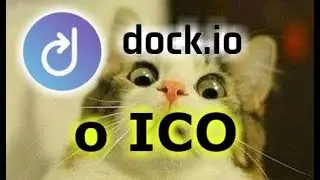 Краткий обзор ico dock.io и мнение по инвестиционной привлекательности