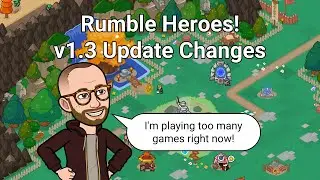Rumble Heroes v1.3 changes