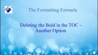 Deleting the Bold in the TOC - Another Option