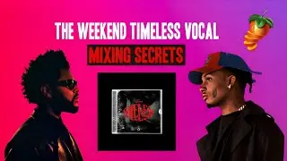 The Weeknd & Playboi Carti Timeless  Vocal Chain ( Presets )