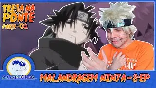 Naruto reage a  Naruto Treta na Ponte (Parte-2) -|- Malandragem Ninja 8°Ep [Voice Makers]