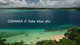 OSEANIA // Faka silou atu mua …@@ofa atu@@