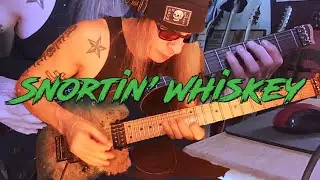 Snortin' Whiskey