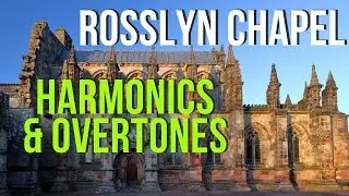 Singing harmonics and overtones at Rosslyn chapel , Scotland - Halloween