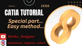 Catia exercise... Easy method for designing a special part ||| @mecha_designer