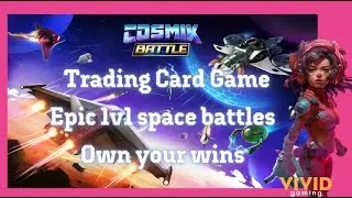 Cosmik Battle Season 2 is live -  $10K Tournament