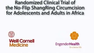 Randomized Clinical Trial of the No-Flip ShangRing Circumcision for Adolescents and Adults in Africa